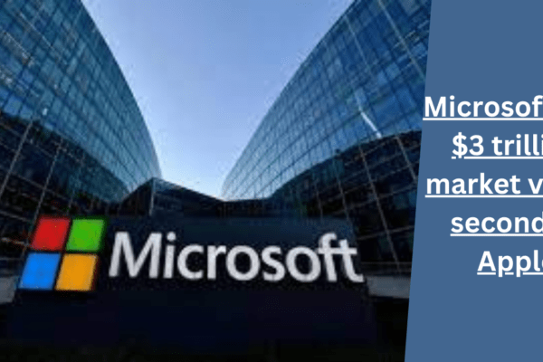Microsoft hits $3 Trillion Company