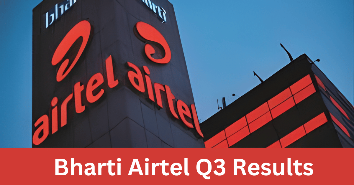 Bharti Airtel Q3 Results