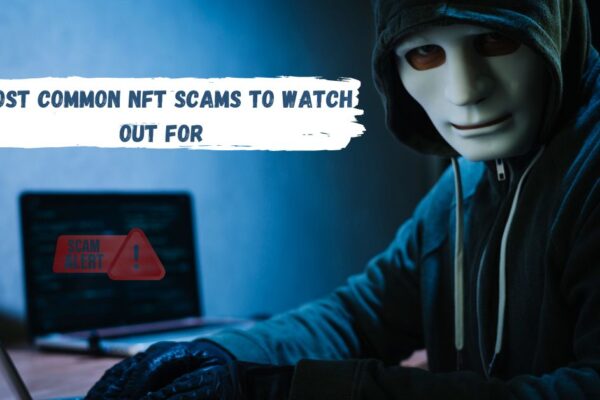 Most Common NFT Scams