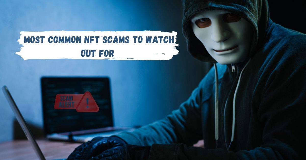 Most Common NFT Scams