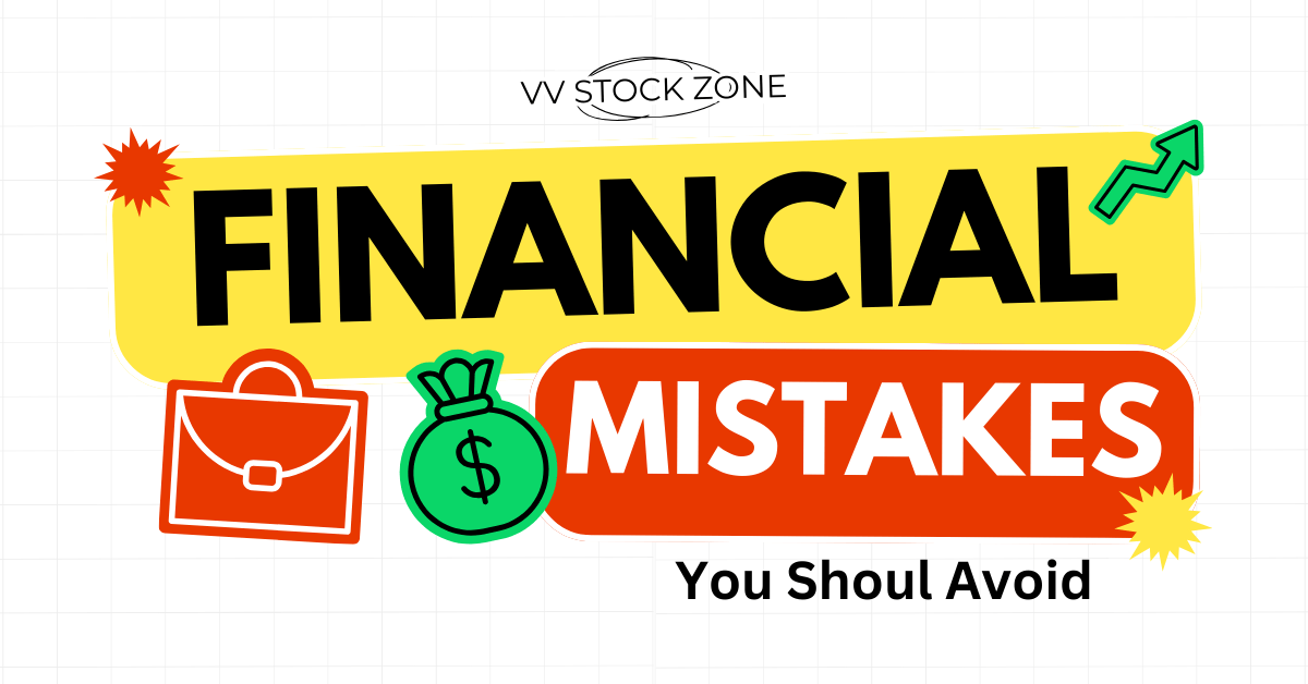 Most common financial mistakes
