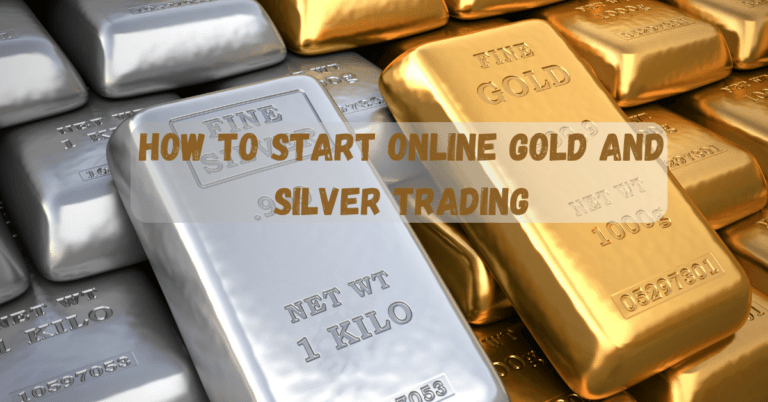 Online Gold and Silver Trading