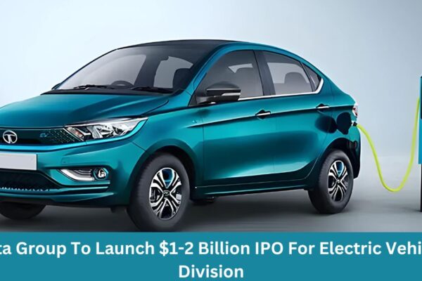 Tata Group To Launch $1-2 Billion IPO For Electric Vehicle Division