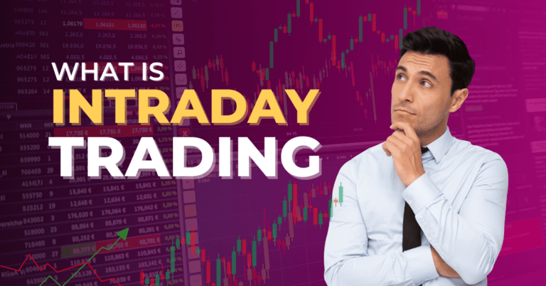 What Is Intraday Trading